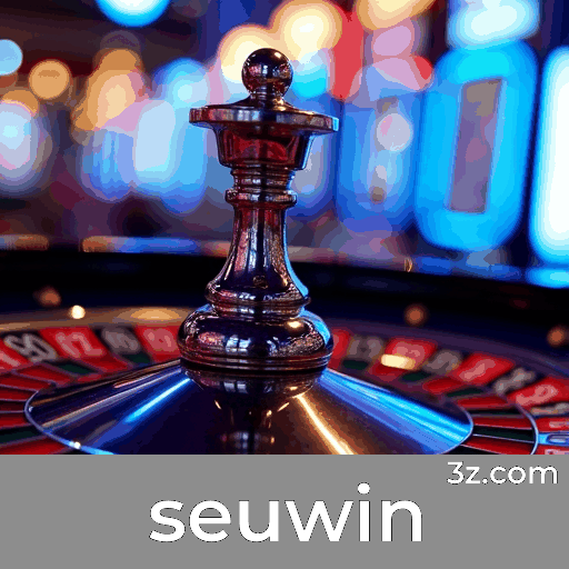 seuwin: Bônus Únicos e Ofertas Exclusivas para Você